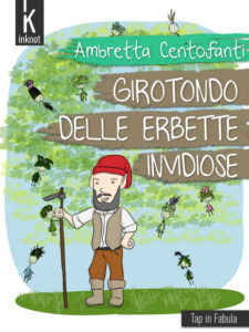 Girotondo delle erbette invidiose
