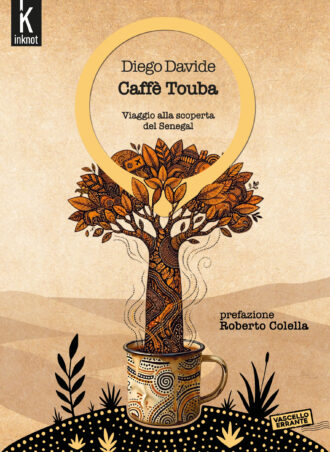 Caffè Touba - Viaggio alla scoperta del Senegal